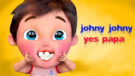 johny johny yes papa youtube|johny yes papa youtube videos.